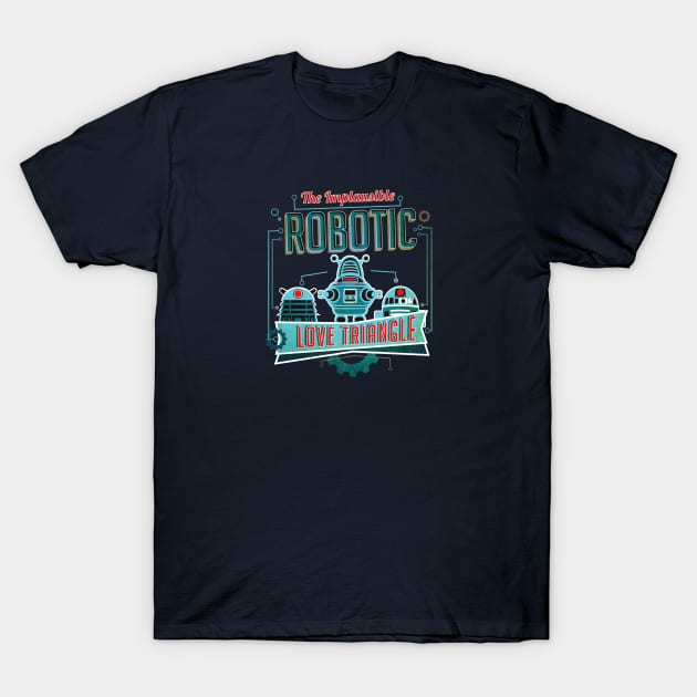 Implausible Robotic Love Triangle T-Shirt by MorlockTees